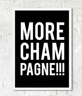 Постер "MORE CHAMPAGNE!!!" 2 размера (03365) 03365 фото